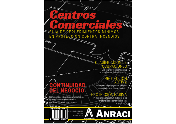 Guía de Requerimientos Mínimos en Protección Contra Incendios para Centros Comerciales.