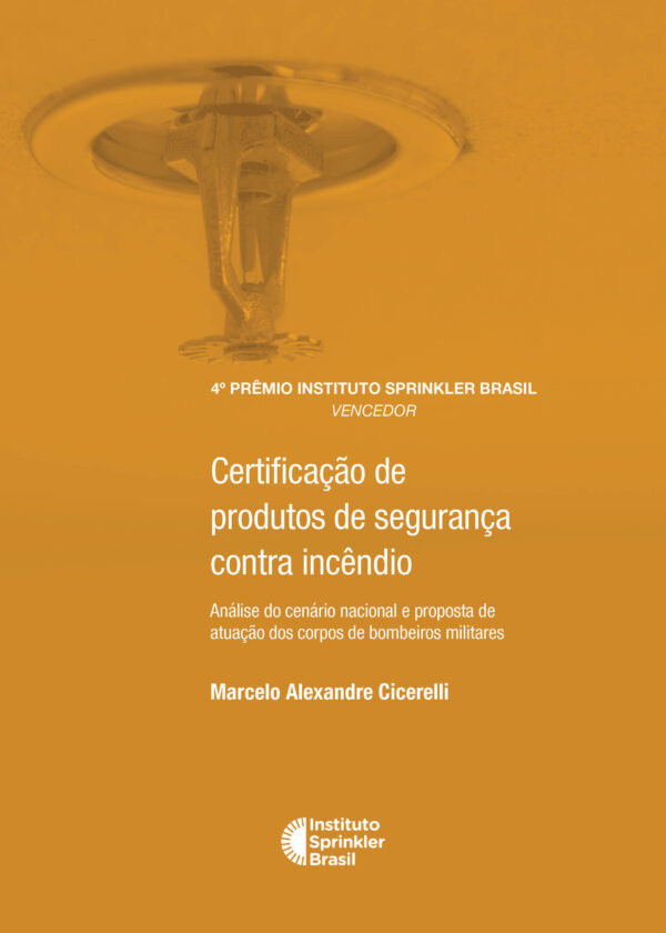 Certificação de Produtos de Segurança Contra Incêndio