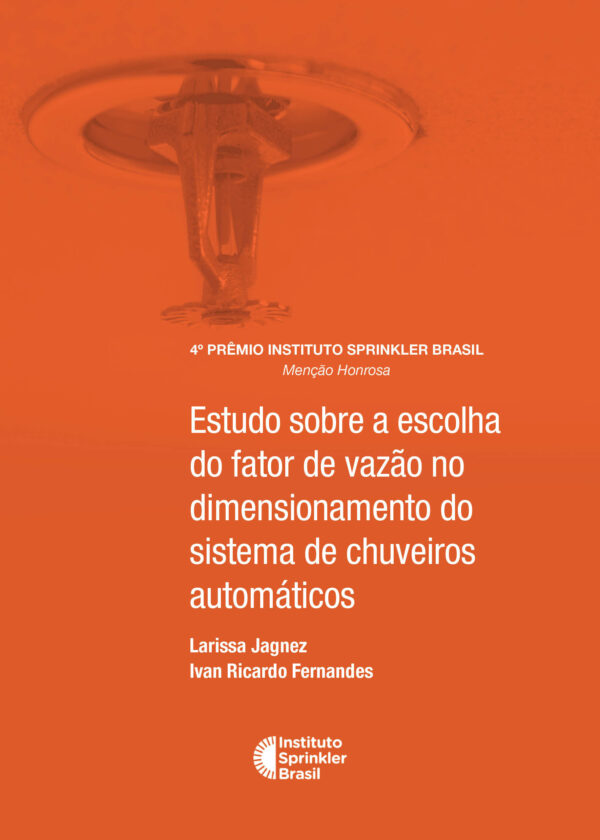 Estudo sobre a Escolha do Fator de Vazão no Sistema de Chuveiros Automáticos