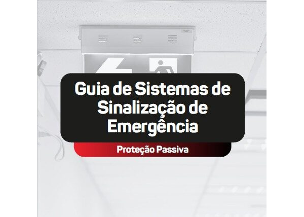 GUIA DE SISTEMAS DE SINALIZAÇÃO DE EMERGÊNCIA