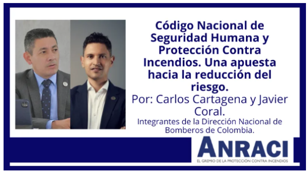Código Nacional De Seguridad Humana Y Protección Contra Incendios. Una Apuesta Hacia La Reducción Del Riesgo.